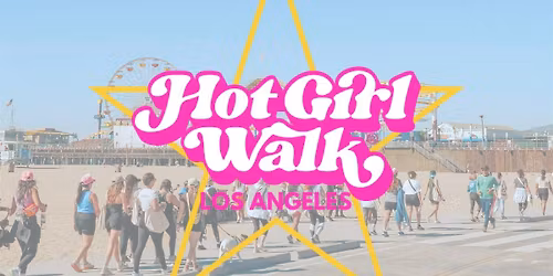 Hot Girl Walk\u00ae | Los Angeles | November 15