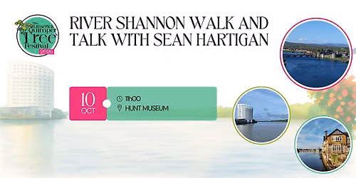 River Shannon Walk And Talk With Sean Hartigan - Limerick Quimper Tree Fest
