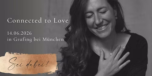 Connected to Love 2026