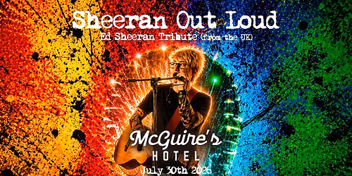 Sheeran Out Loud (UK) - Mackay