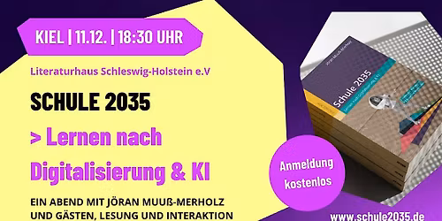 Schule 2035 \u2013 Lernen nach Digitalisierung & KI (Kiel)