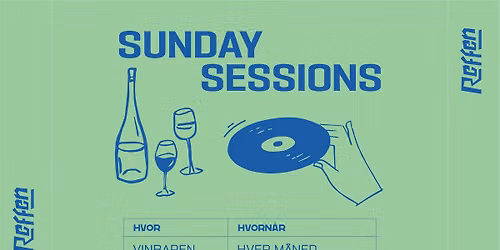 SUNDAY SESSIONS P\u00c5 REFFEN