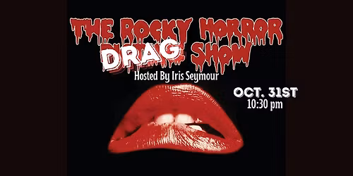 The Rocky Horror: Drag Show