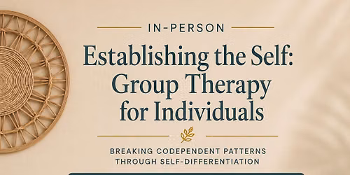 Establishing the Self: Group Therapy