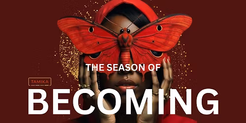SEASON OF BECOMING