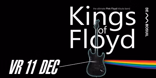 Kings of Floyd | De Bosuil