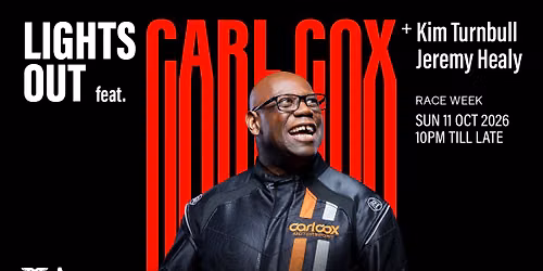 LIGHTS OUT feat. Carl Cox