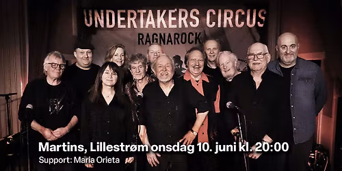 Undertakers Circus Relansering + Konsert p\u00e5 Martins 10.juni