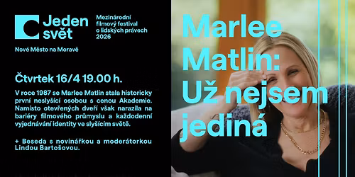Jeden sv\u011bt NMNM | \u010dtvrtek | Marlee Matlin: U\u017e nejsem jedin\u00e1