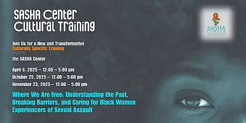 SASHA Center\u2019s Cultural Training Series 2025