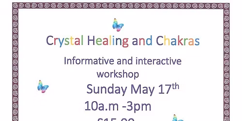 Crystal Healing and Chakras Workshop