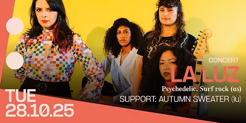 Concert: La Luz + support: Autumn Sweater