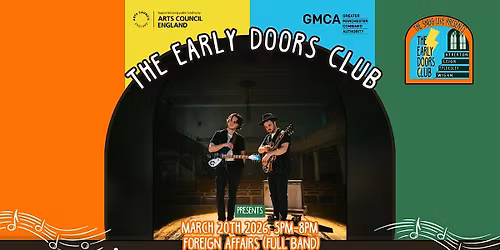 The Early Doors Club - The Snug w\/ Foreign Affairs (Full Band)