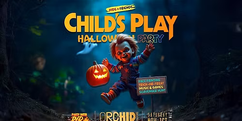 Child\u2019s Play Halloween Party (Kids & Friends)