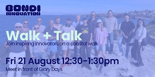 Bondi Innovation Walk & Talk