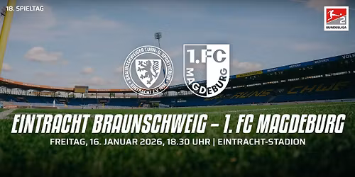 18. Spieltag: Eintracht Braunschweig \u2013 1. FC Magdeburg