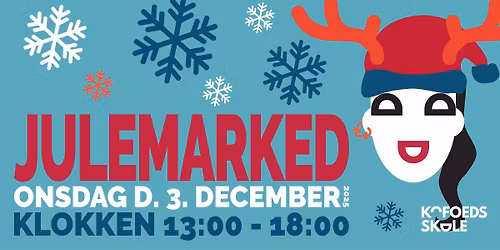 Julemarked p\u00e5 Kofoeds Skole 2025