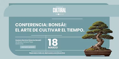 Conferencia: Bons\u00e1i: el arte de cultivar el tiempo