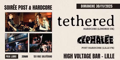 Tethered (UK) + Céphalée (Lille)- CONCERT - PRIX LIBRE