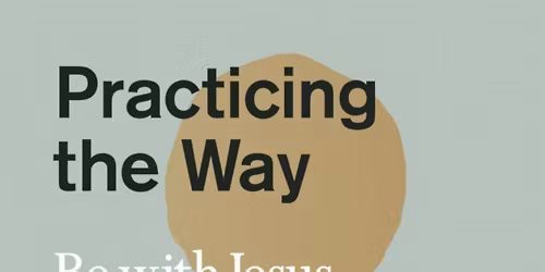 Zoom Class: Practicing the Way