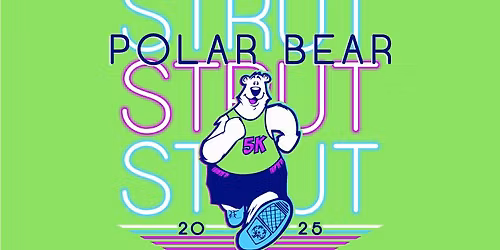 Polar Strut 5K & Fun Run for Southeast Area Special Olympics