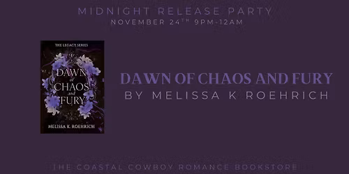 Midnight Release Party for Dawn of Chaos and Fury - The Legacy Series