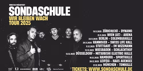 Sondaschule - WIR BLEIBEN WACH TOUR 2025