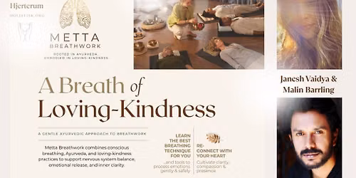 Metta Breathwork - A Breath of Loving-Kindness - a gentle Ayurvedic approach