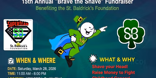 15th Annual "Brave the Shave" with the SuperTeam for St. Baldrick's Foundation