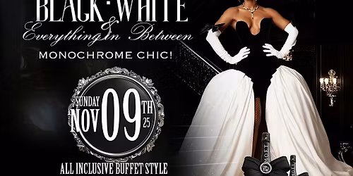 RUM N' BRUNCH -MONOCHROME CHIC!