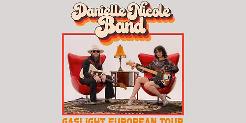 DANIELLE NICOLE BAND - Gaslight European Tour 2026 | Aalten
