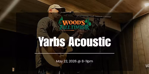 Yarbs Acoustic @ Wood's Tall Timber Resort