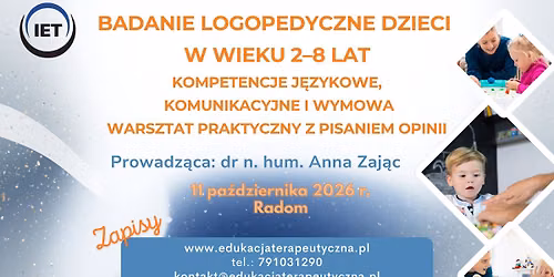 BADANIE LOGOPEDYCZNE DZIECI W WIEKU 2\u20138 LAT KOMPETENCJE J\u0118ZYKOWE, KOMUNIKACYJNE I WYMOWA WARSZTAT PR