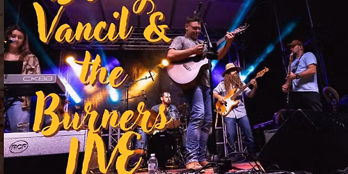 Brody Vancil & The Burners~Live 11/22