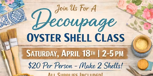 Decoupage Oyster Shell Class
