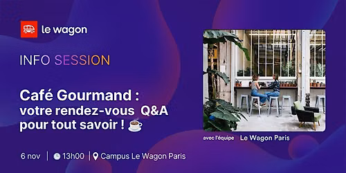 Caf\u00e9 Gourmand au Wagon Paris : votre rendez Q&A pour tout savoir ! \u2615\ufe0f