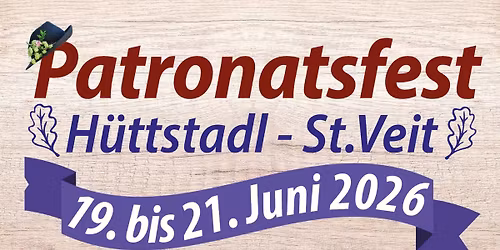 Patronatsfest H\u00fcttstadl St.Veit