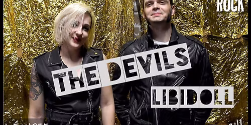  THE DEVILS (IT) + LIBIDOLL (CH)