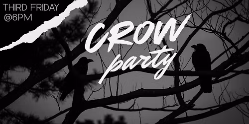 Crow Party 