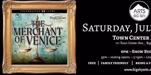 Free Performance of \u201cThe Merchant of Venice\u201d in Big Sky, MT