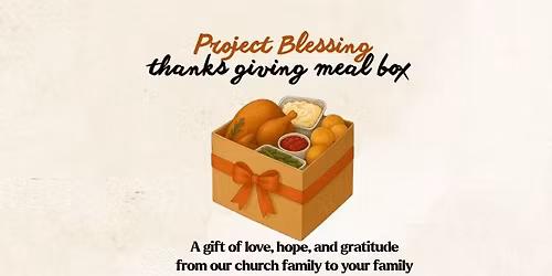 Project Blessing - Thanksgiving Meals 
