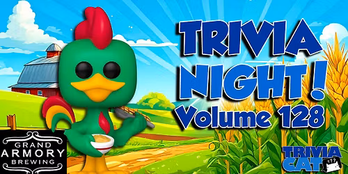 Grand Haven (Grand Armory) Trivia Night! \u2013 Volume #128