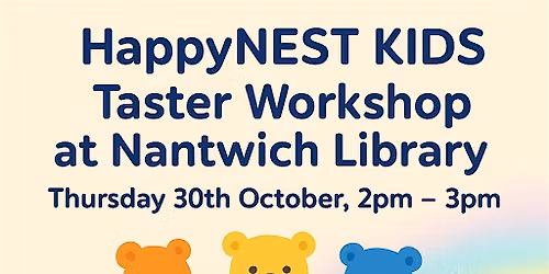 HappyNEST KIDS Taster Workshop at Nantwich Library