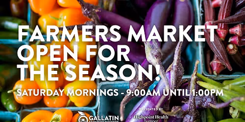 Gallatin Farmers Market - Market Day