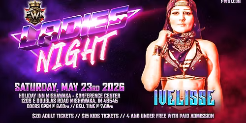 PWK PRESENTS: LADIES NIGHT 2