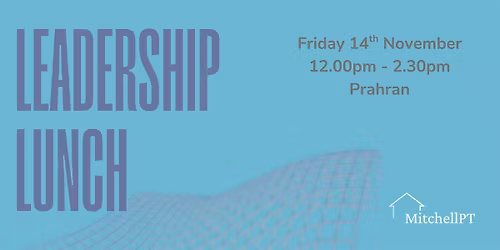 Leadership Lunch (Prahran)