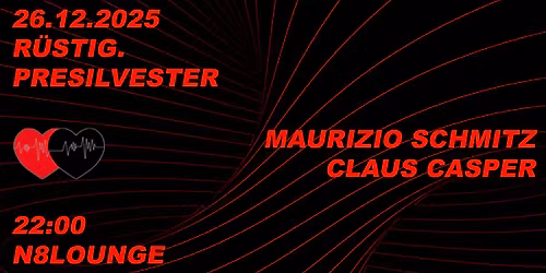 R\u00fcstig PreSilvester mit Maurizio Schmitz und Claus Casper