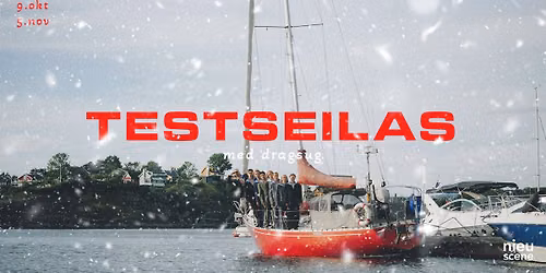 Dragsug inviterer til TESTSEILAS