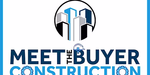 Meet the Buyer - Construction Expo 2026