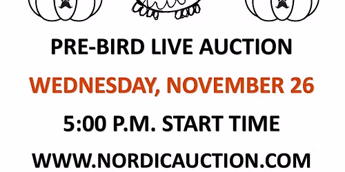 13th Annual Pre-Bird LIVE CONSIGNMENT AUCTION @Nordic Auction